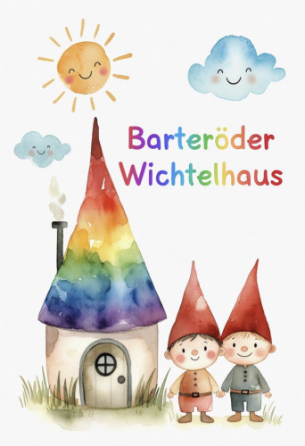 Barteröder Wichtelhaus - Ihre Kindertagespflege in Barterode Barteröder Wichtelhaus